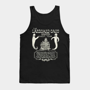 Larboard Oaks Mansion Ghost Tour Tank Top